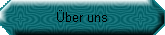 �ber uns