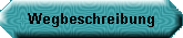 Wegbeschreibung
